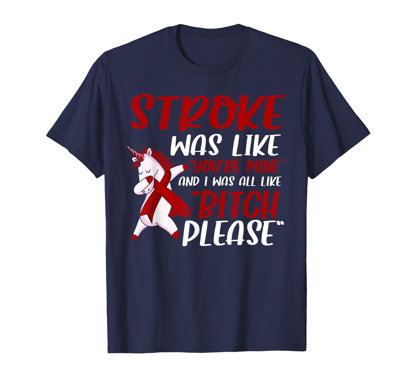 Funny Stroke Survivor Stroke recovery T-Shirt