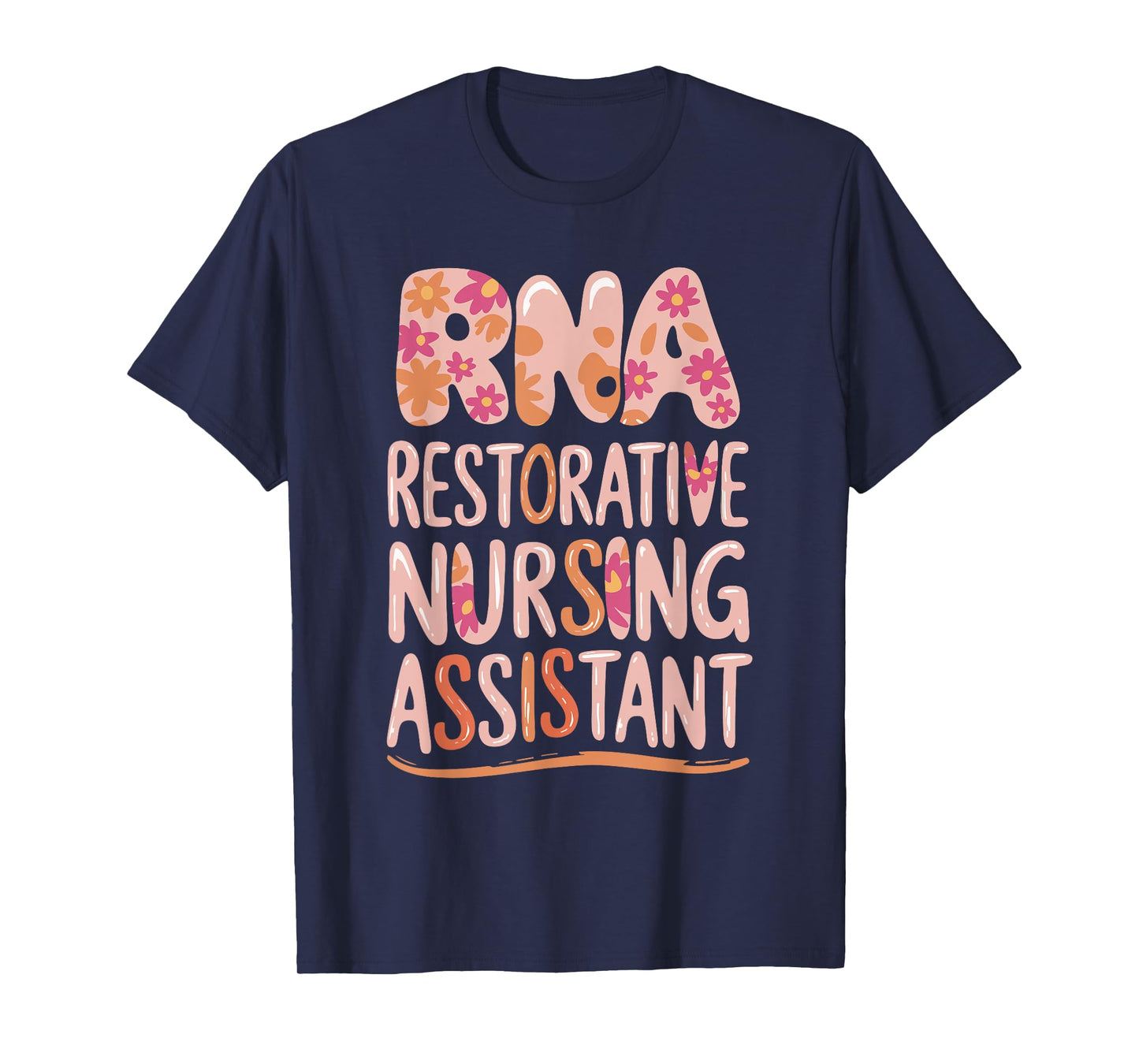 RNA Restorative Nursing Assistant T-Shirt