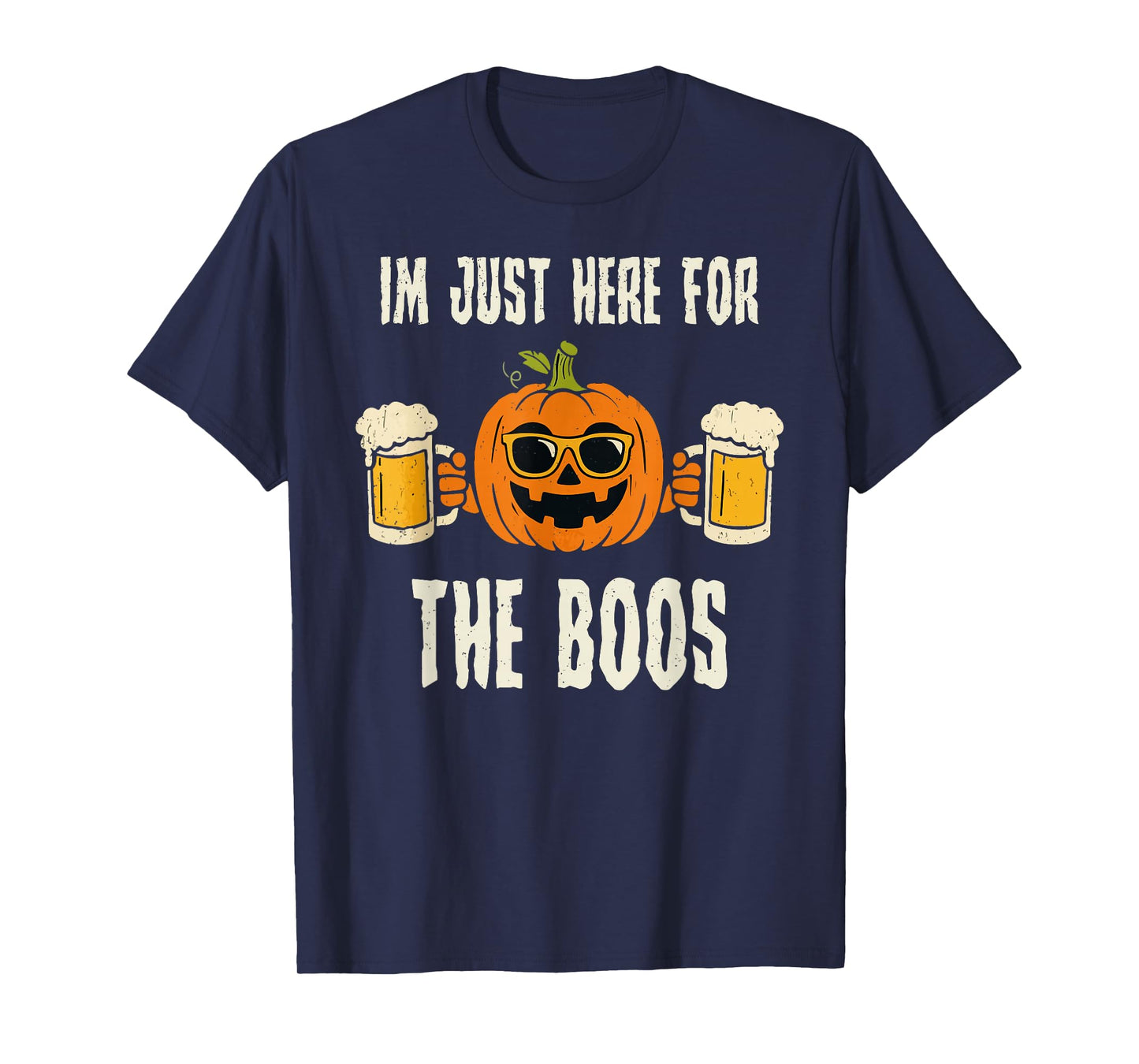Im Just Here for The Boos Halloween Funny Pumpkin Men Women T-Shirt