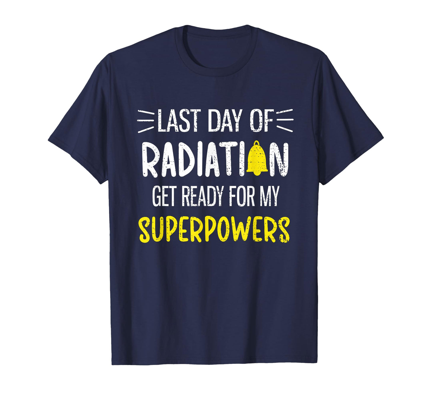 Last Day Of Radiation Chemotherapy Cancer Survivor Awareness T-Shirt