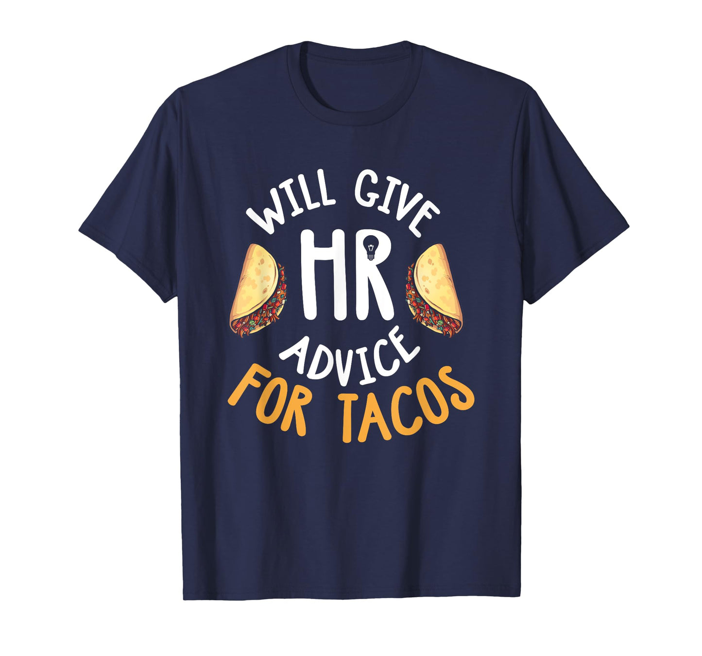 Human Resources Shirt Funny HR Taco Lover HR Gift T-Shirt