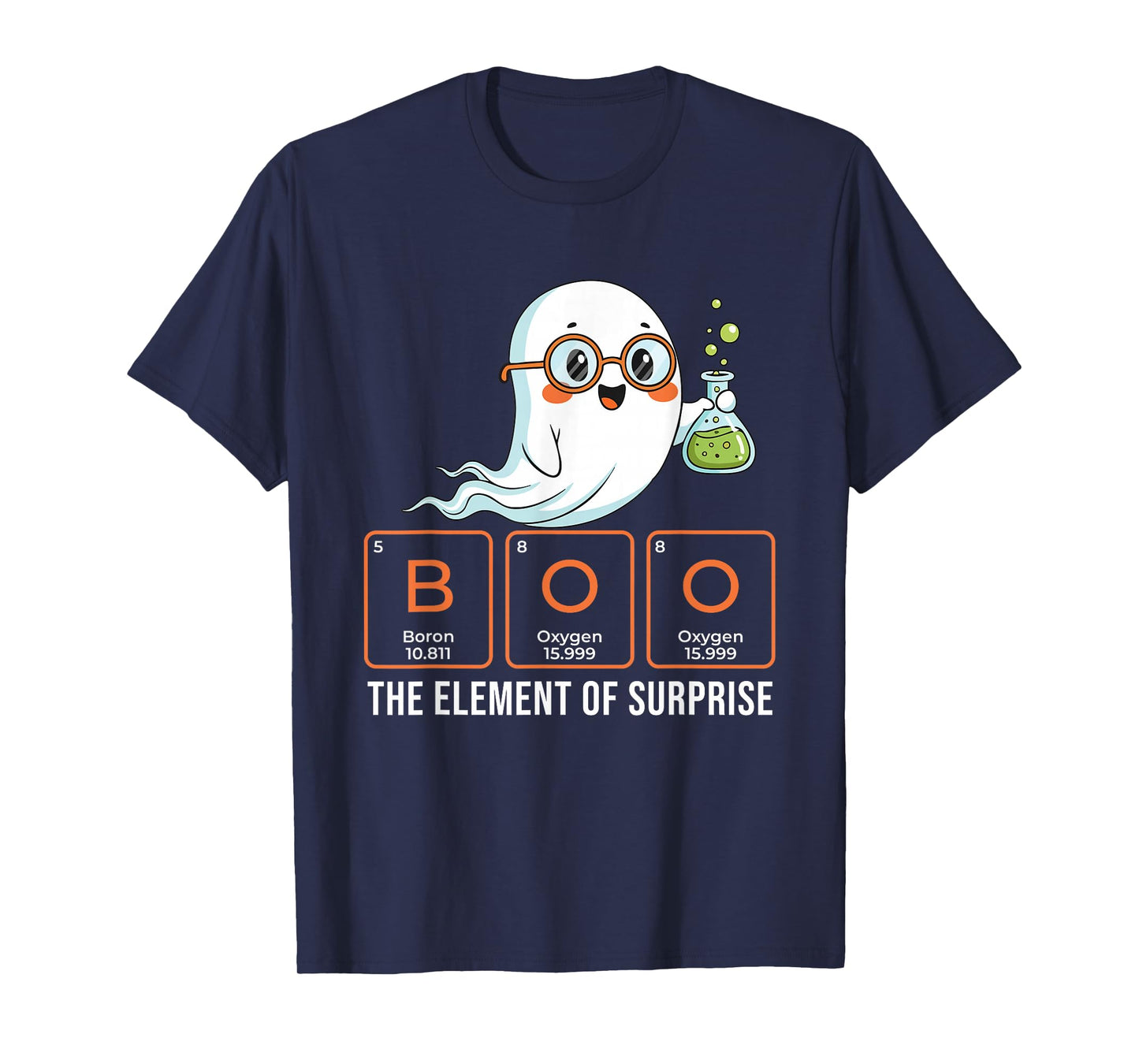 Boo The Element of Surprise - Spooky Halloween Chemistry T-Shirt
