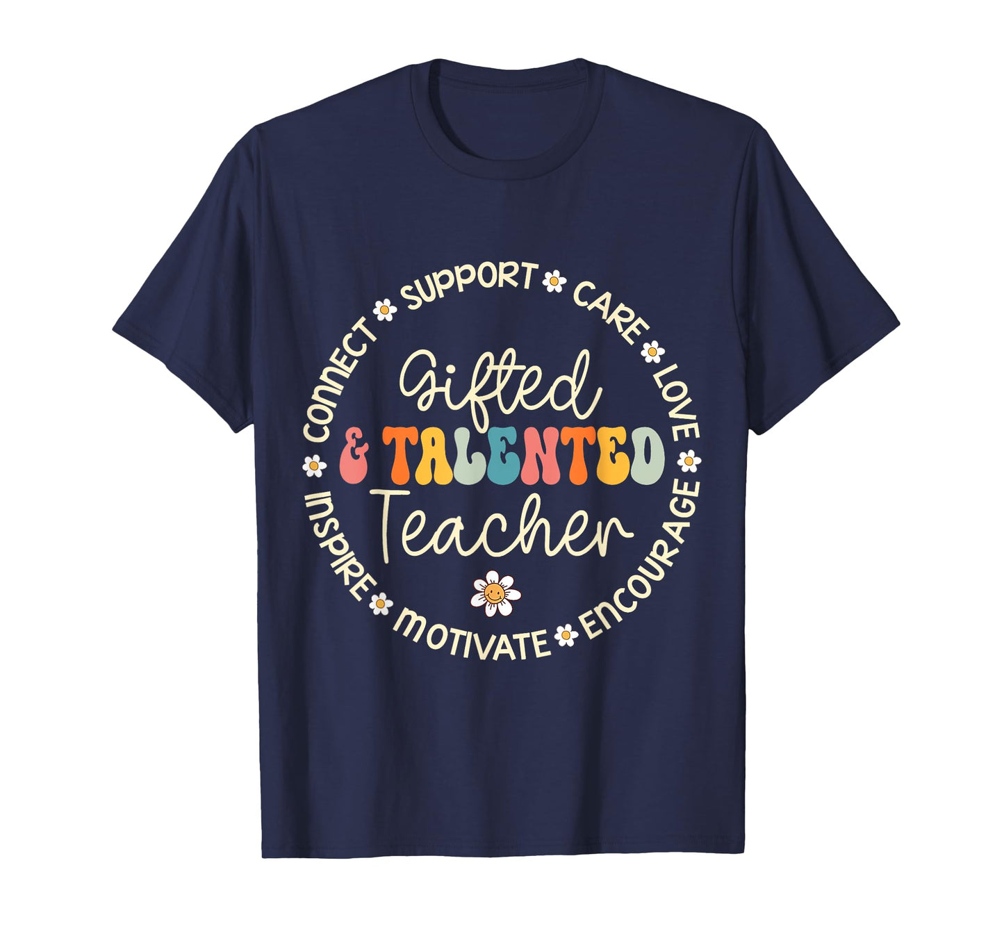 Gifted & Talented Teacher Appreciation Week Back to School T-Shirt for Men Women Kids