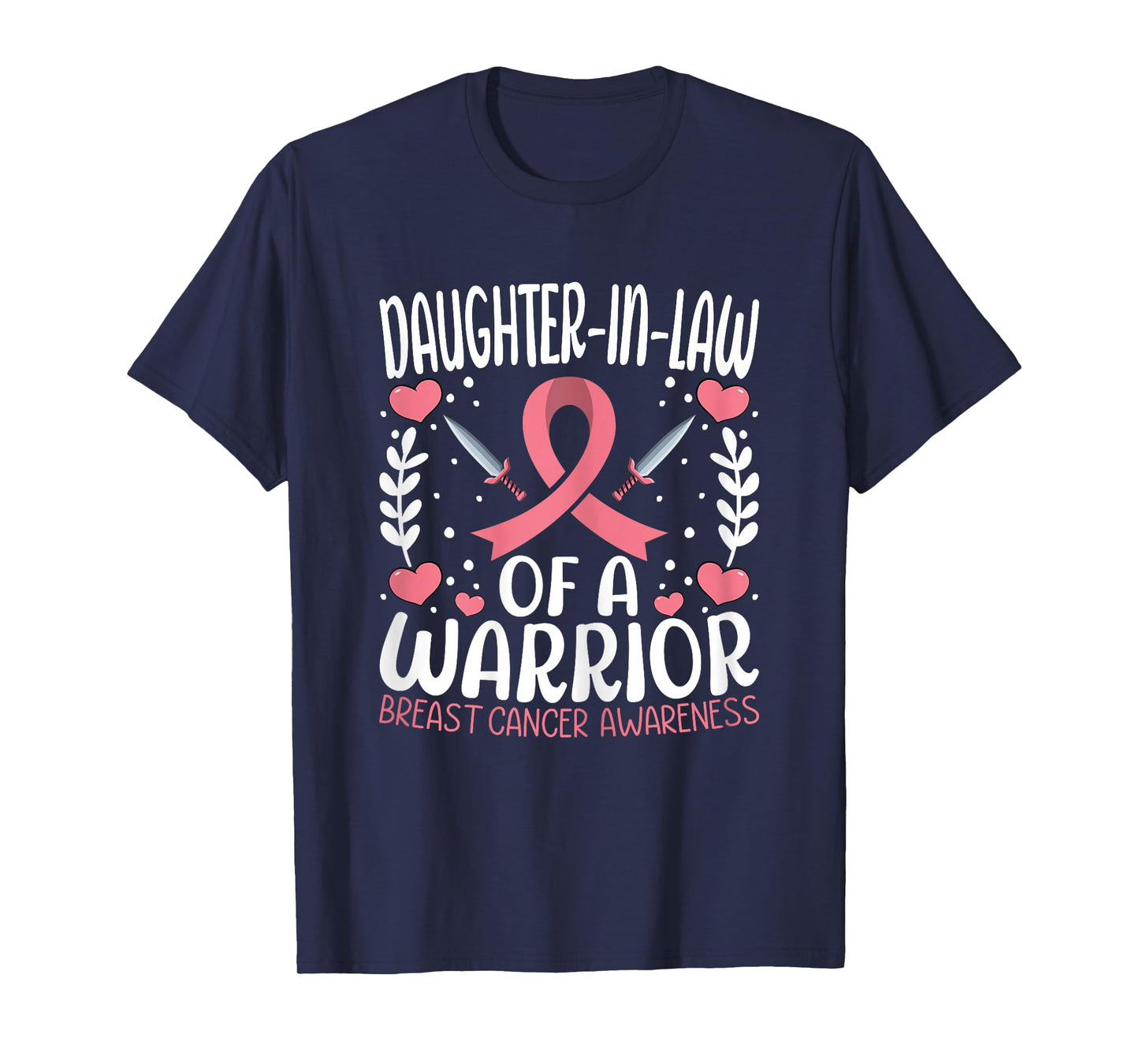 Daughter-in-law of a Warrior - Breast Cancer Awareness T-Shirt