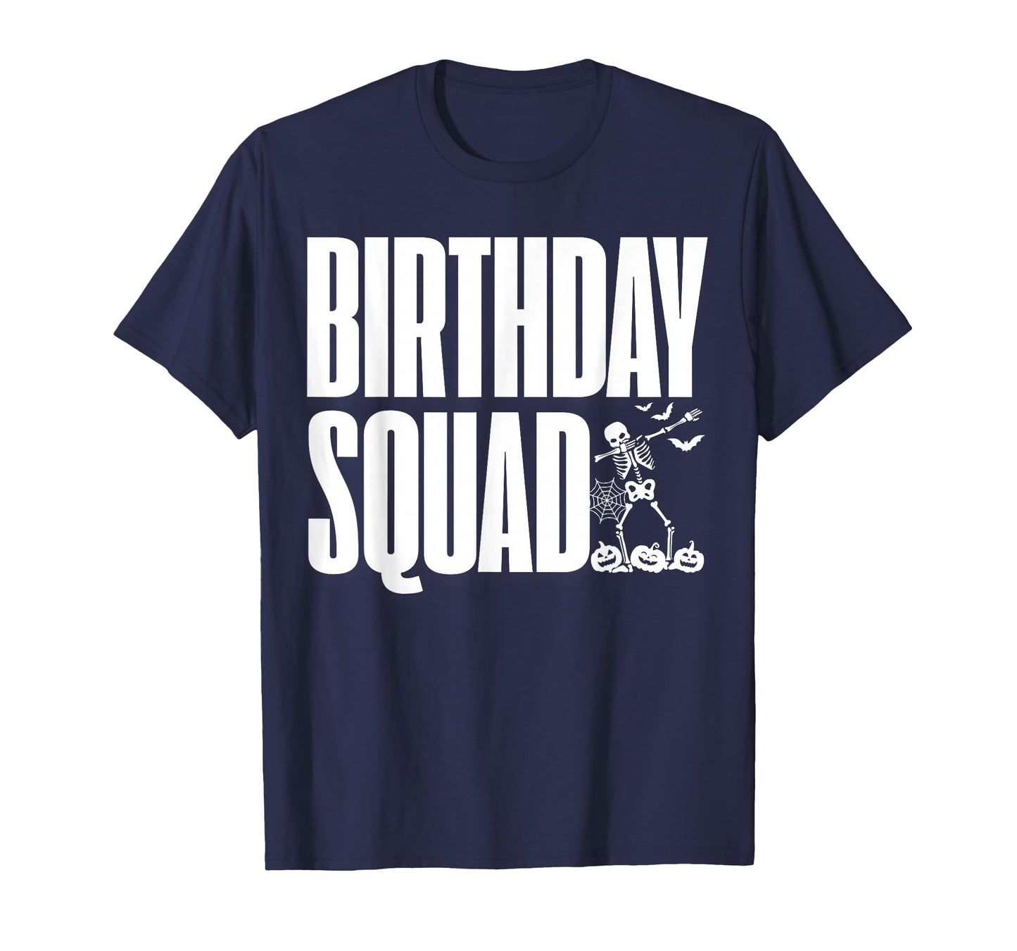 Birthday Squad Skeleton Dabbing Halloween Party Design T-Shirt