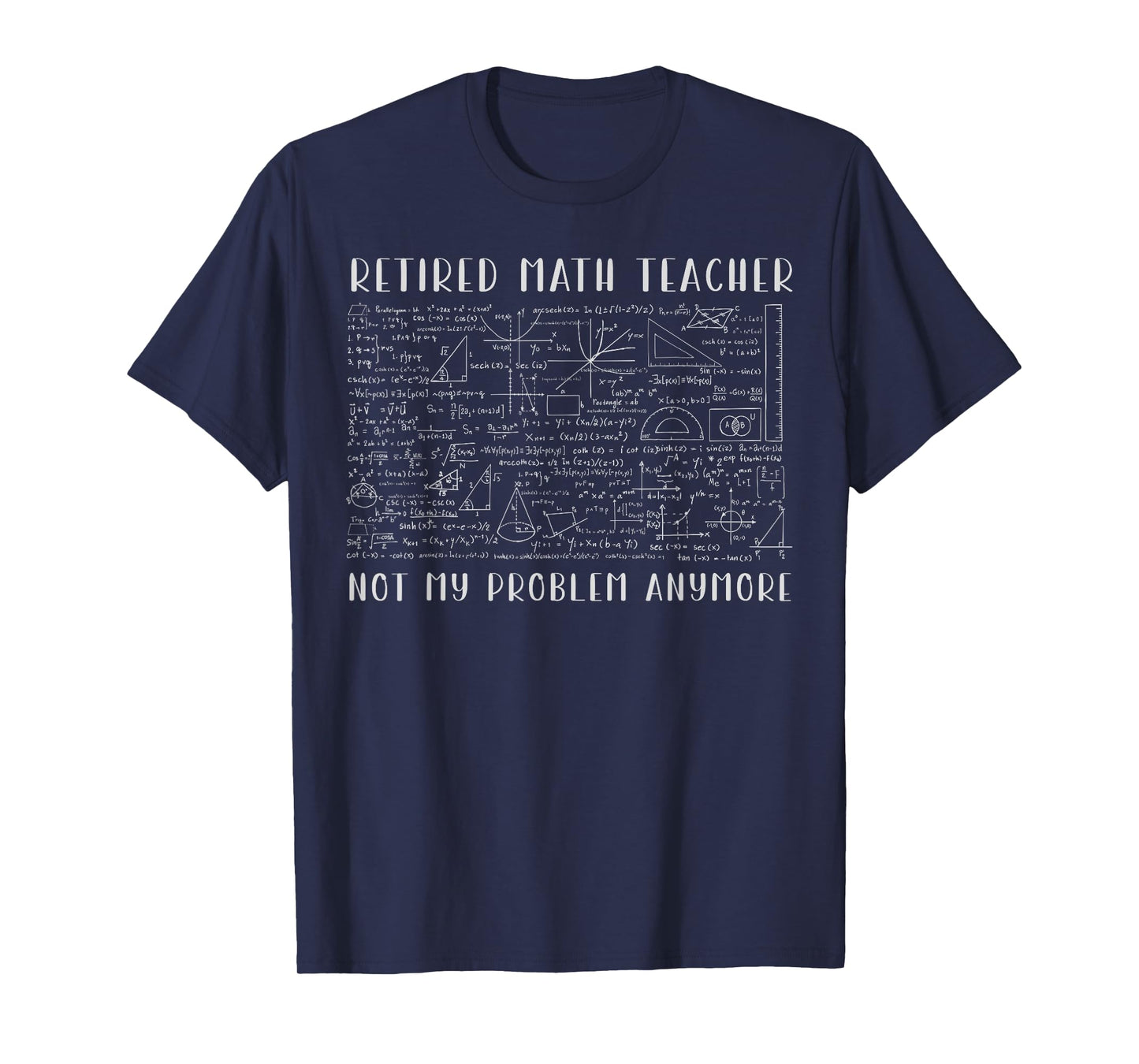 Retired Math Teacher Retirement Class Of 2025 Teacher's day T-Shirt