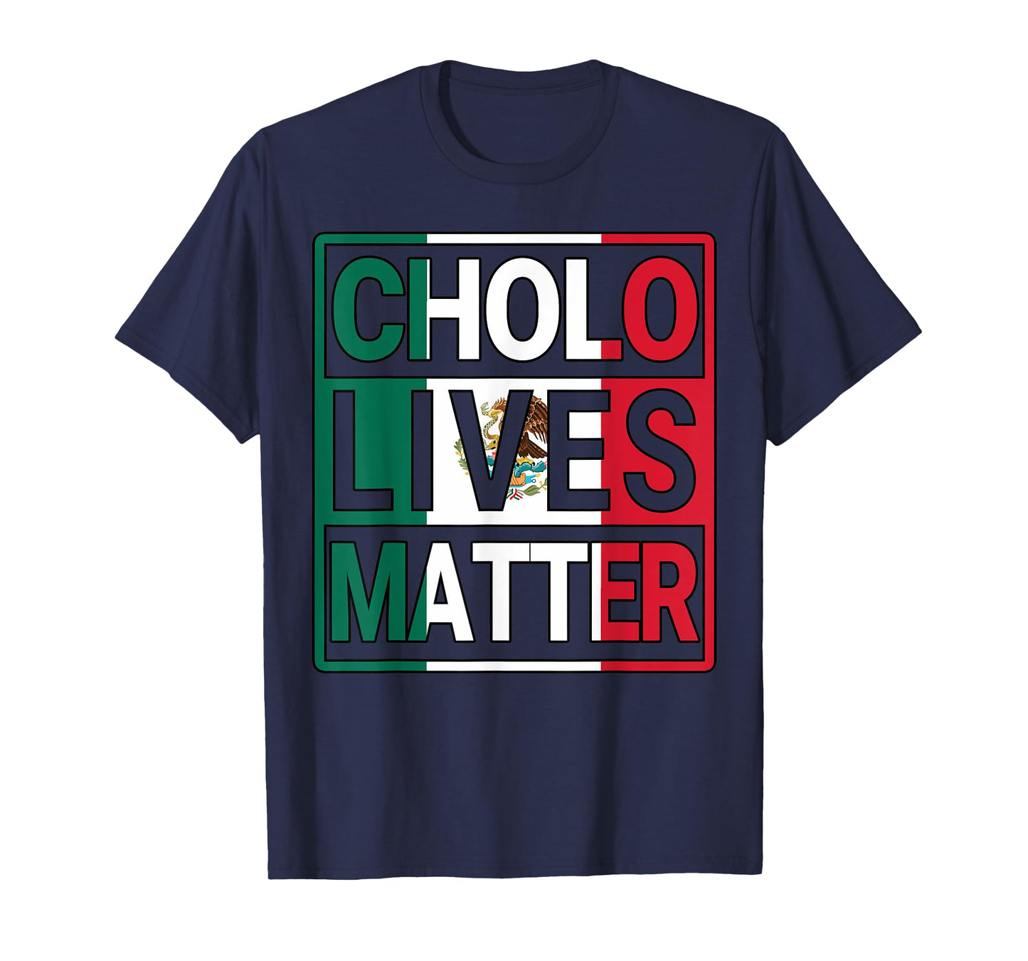 Mexican Flag Cholo Lives Matter Mexico Hispanic Heritage T-Shirt