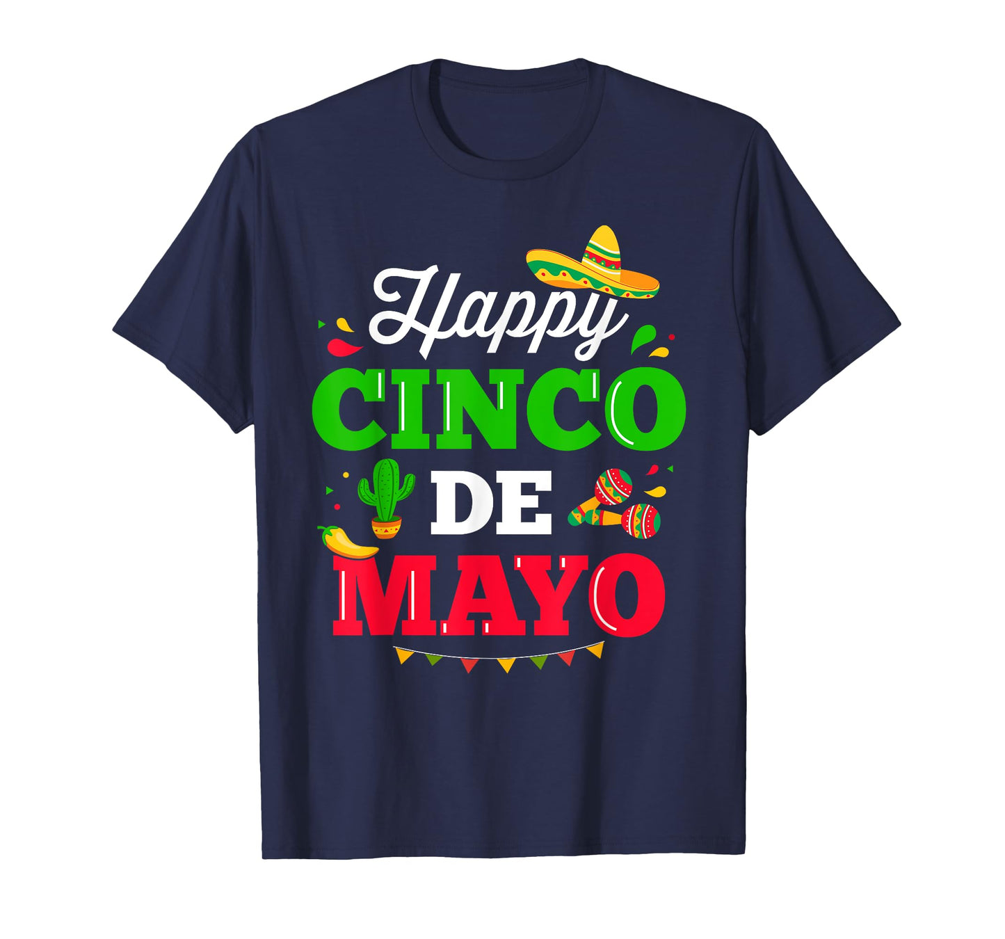 Happy Cinco de Mayo for mexican fiesta costume T-Shirt