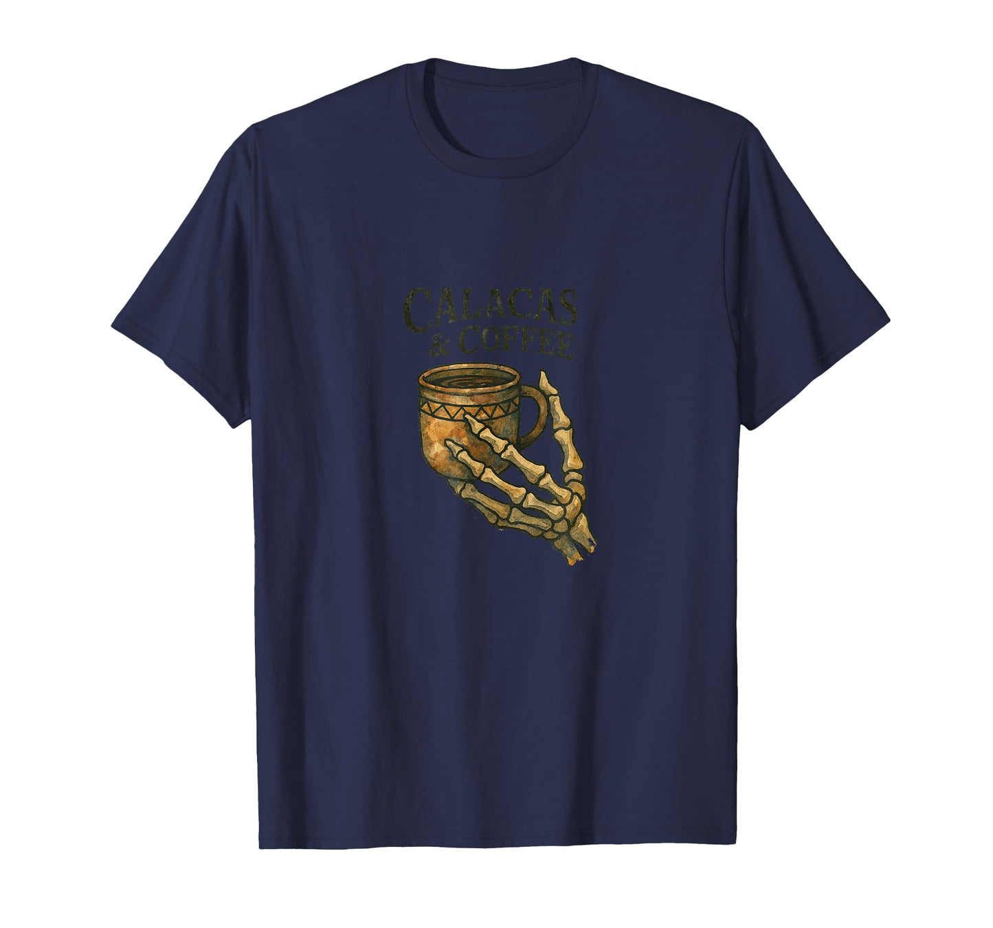 Calacas and Coffee Skeleton Halloween Day Dead Design T-Shirt