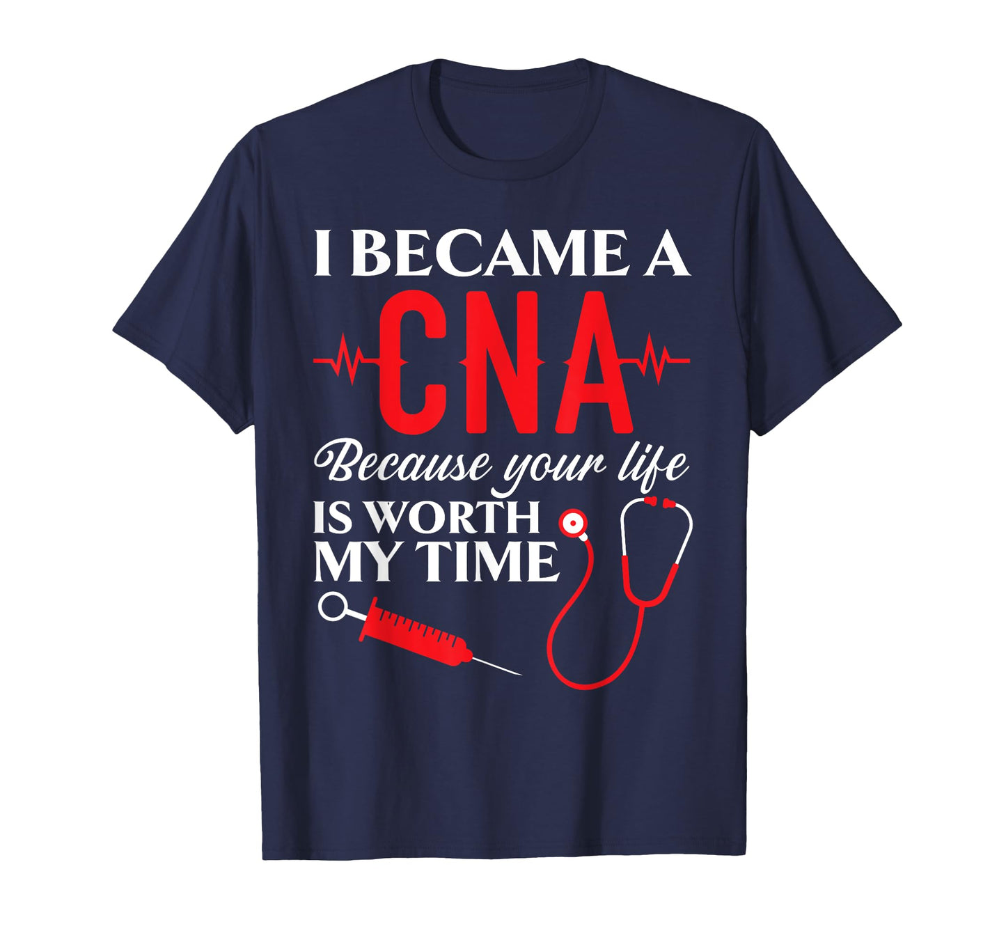 Certified Nursing Assistant Medical Worker CNA T-Shirt