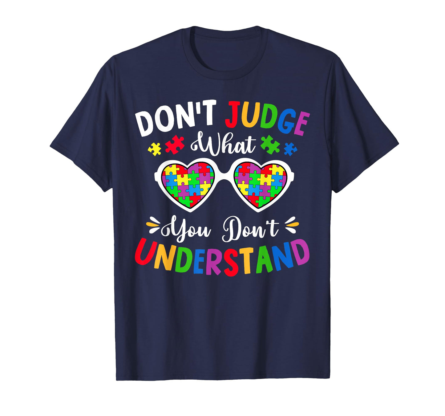Don't Judge What You Don't Understand Kids Autism Awareness T-Shirt