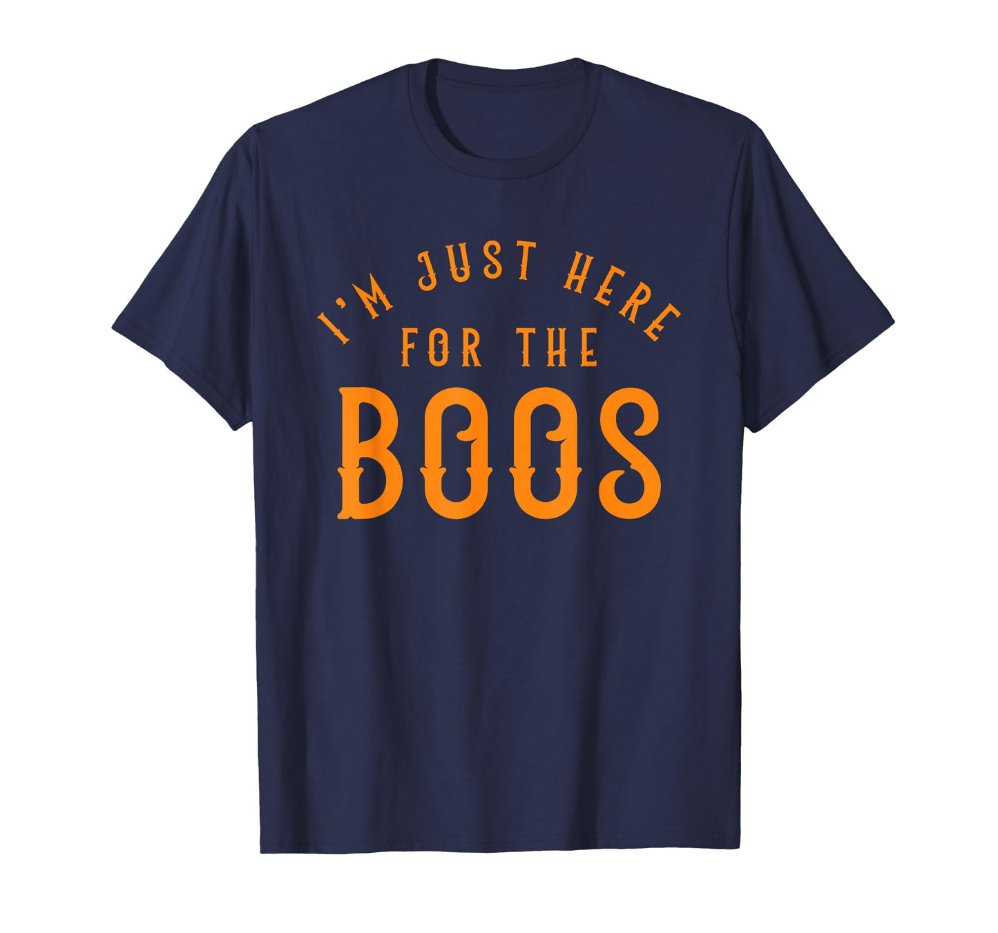 Im Just Here for The Boos Halloween Funny Pun Spooky Season T-Shirt