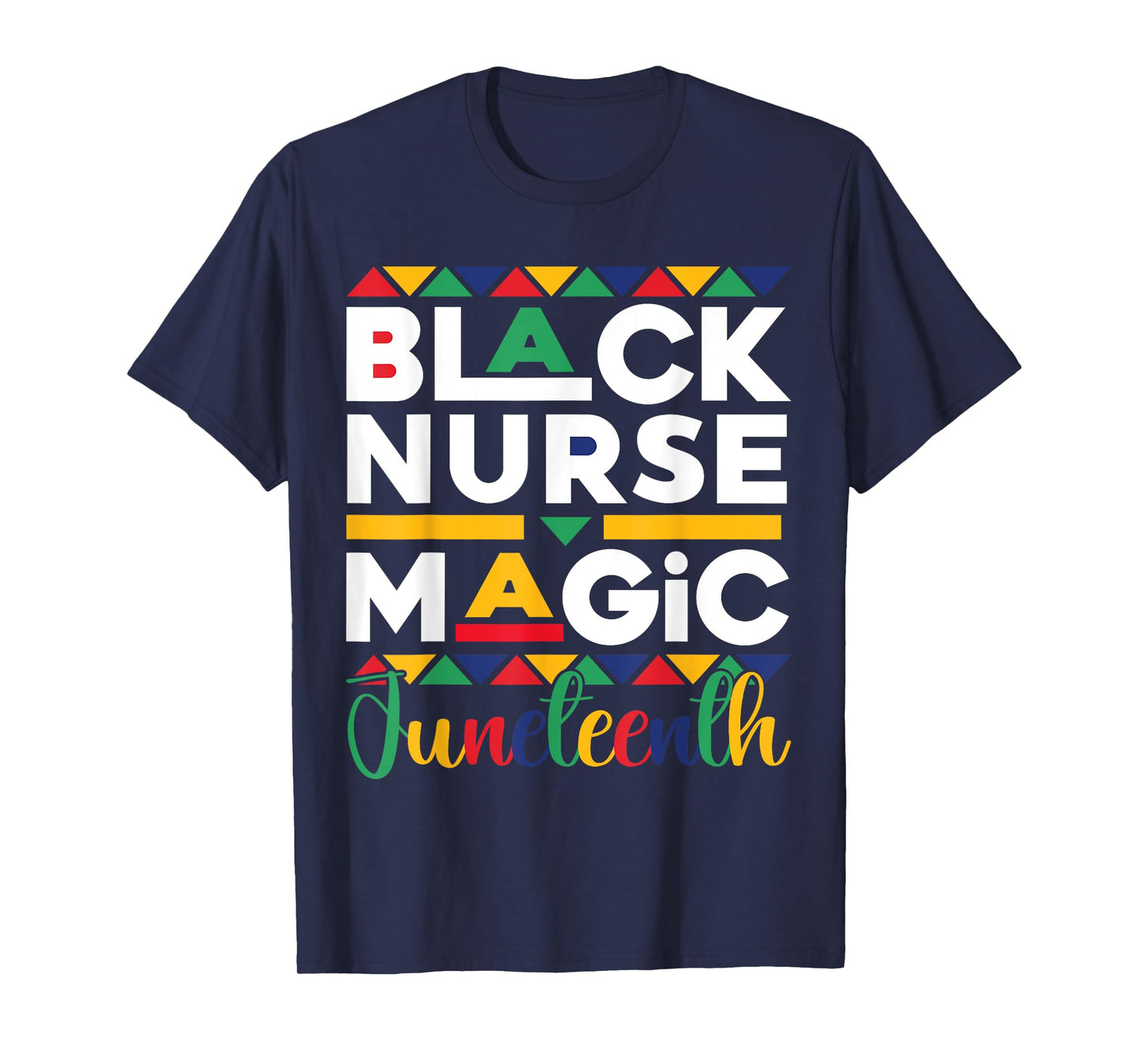 Pride Black Nurse Magic Juneteenth Black History Freedom RN T-Shirt