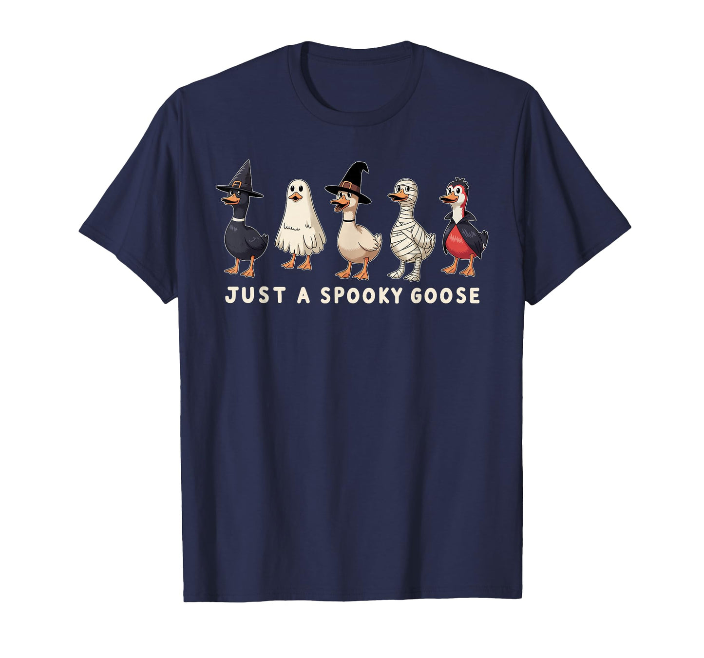 Just A Spooky Goose Halloween Silly Goose Funny Halloween T-Shirt