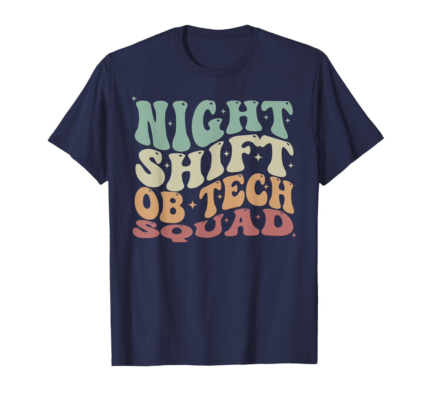 Groovy Night Shift OB Tech Squad Obstetrics Technician T-Shirt