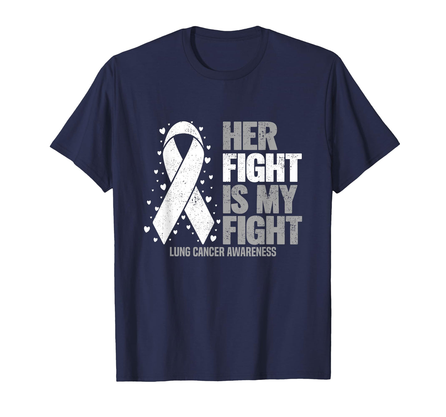 Lung Cancer Her Fight is my Fight Lung Cancer Awareness T-Shirt