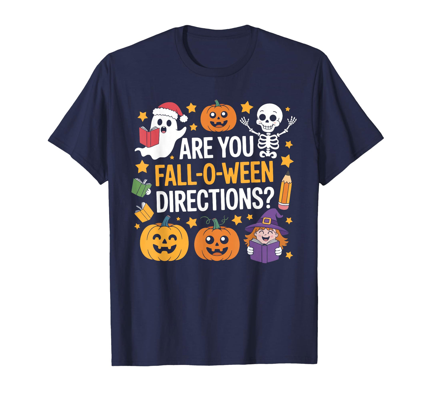 are You Fall O Ween Directions Funny Halloween Teacher Joke T-Shirt