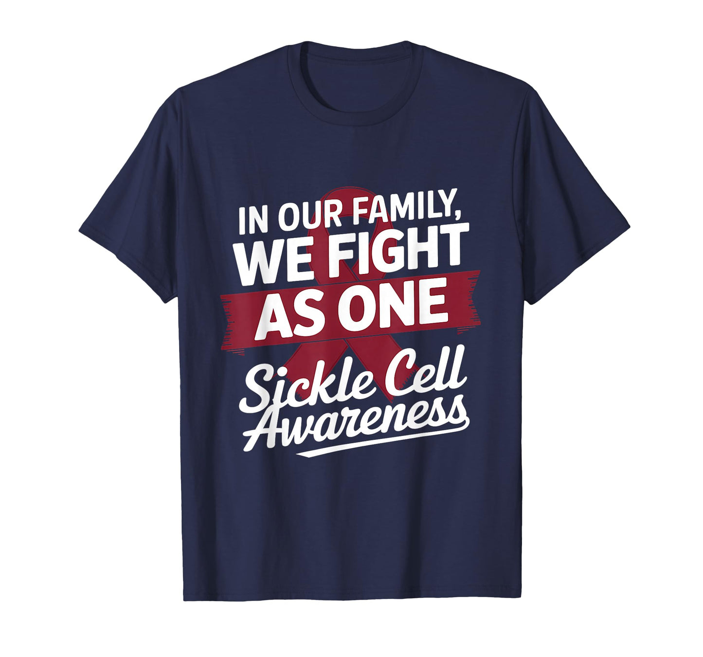 Sickle Cell Awareness We Fight As One Burgundy Ribbon T-Shirt