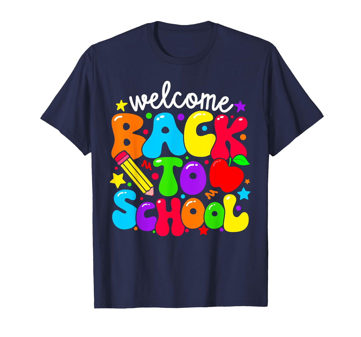Welcome Back To School Shirts First day of school Teacher T-Shirt