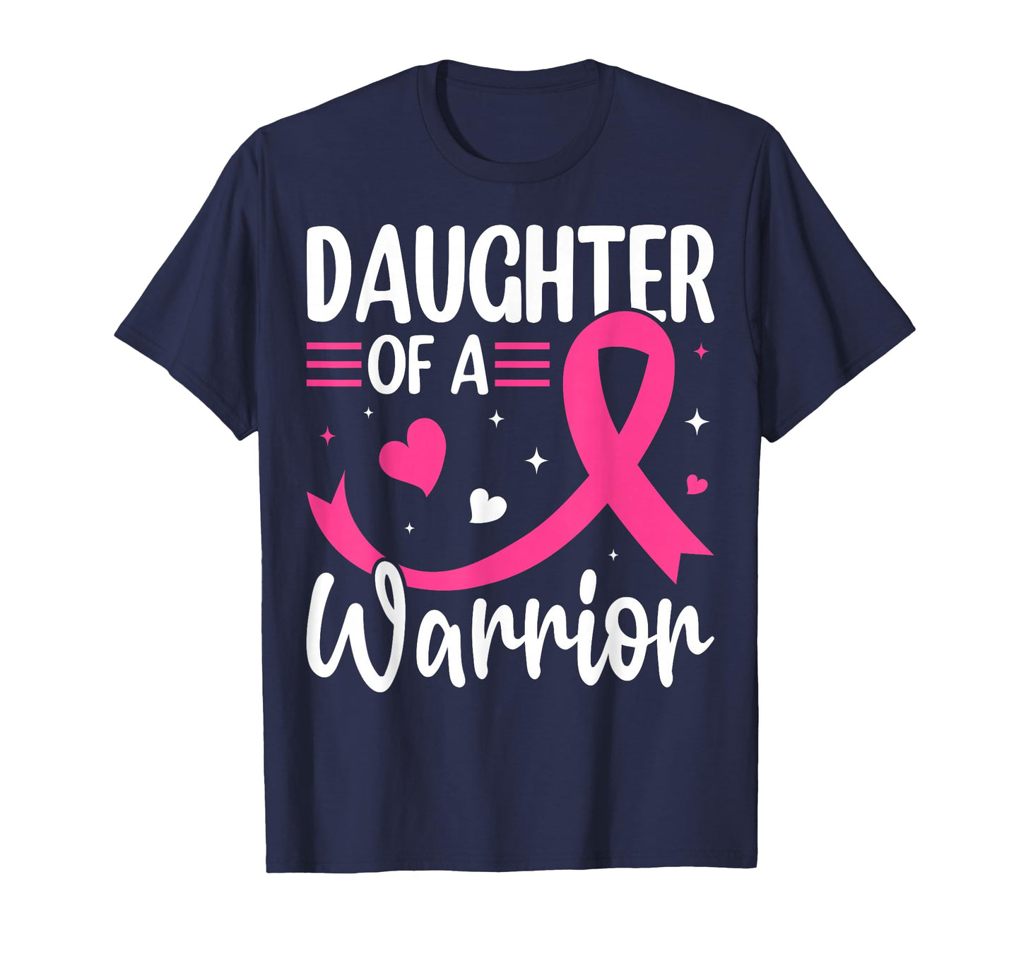 Daughter of a Warrior Breast Cancer Awareness Design T-Shirt