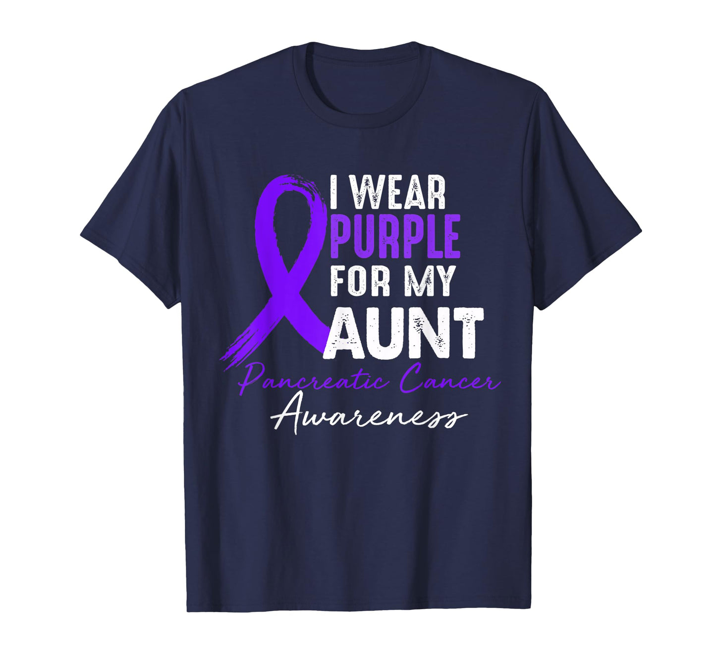 I Wear Purple For AUNT Pancreatic Cancer Awareness gifts T-Shirt
