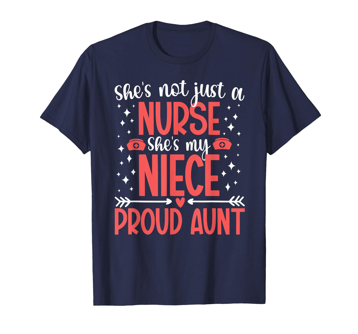 Proud Aunt Of A Nurse Auntie Nurse Aunt T-Shirt