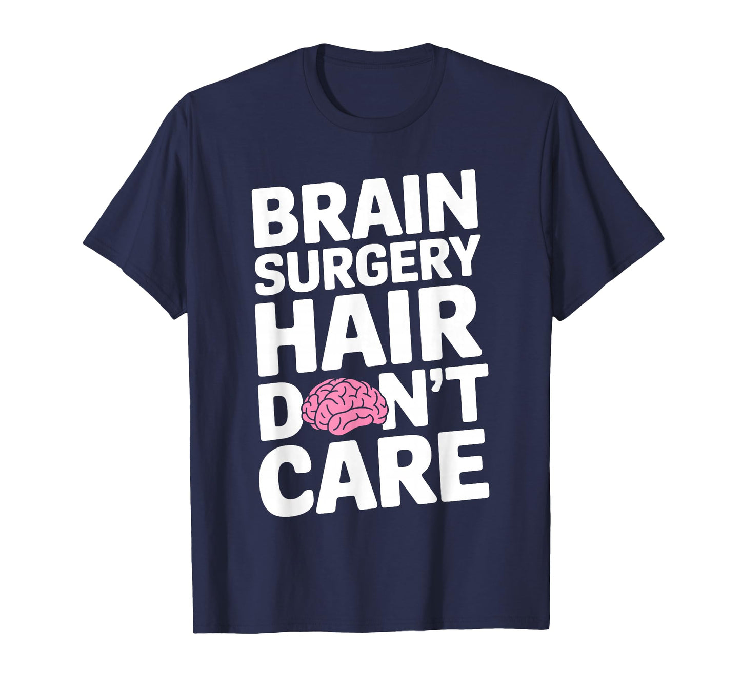 Cool Brain Surgery Art For Men Women Brain Surgery Survivor T-Shirt