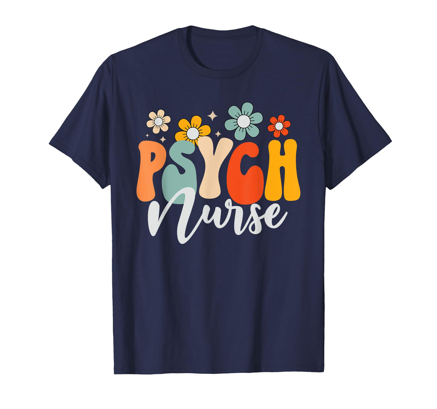 Psych Nurse Mental Health Nursing Psychiatric Nurse Week T-Shirt