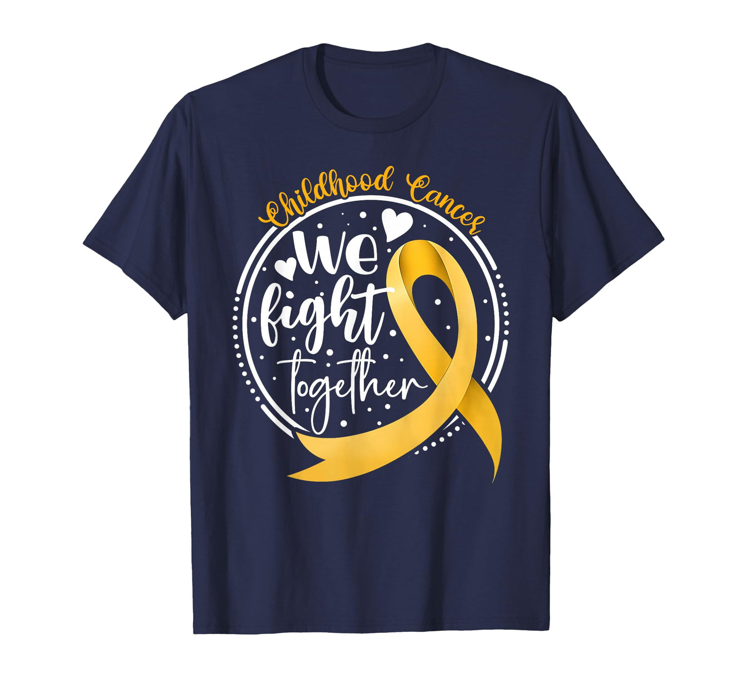 We Fight Together Childhood Cancer Awareness Gold Ribbon Kid T-Shirt