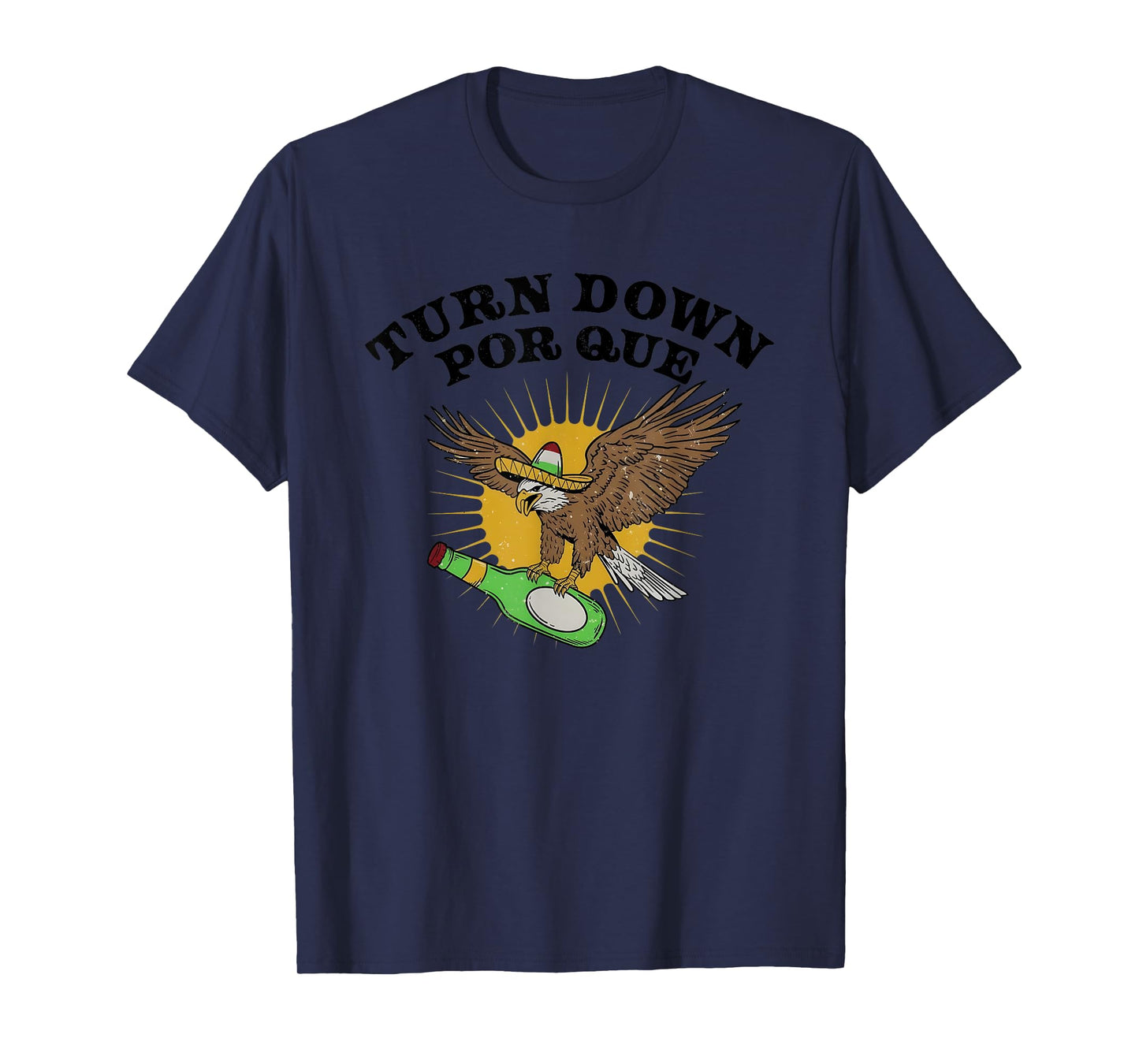 Turn Down Por Que Eagle T-Shirt