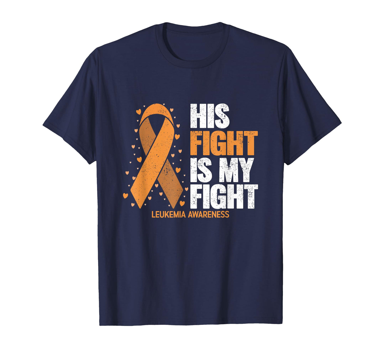Leukemia Awareness Shirt His Fight is my fight Leukemia T-Shirt