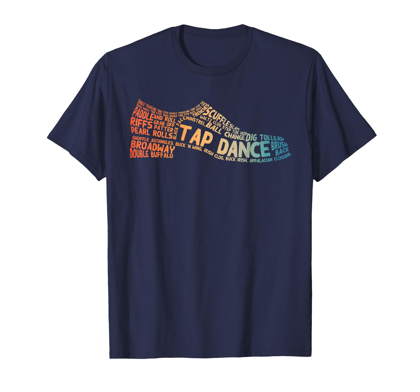 Tap Dancer Art For Men Women Dance Teacher Tap Dancing T-Shirt
