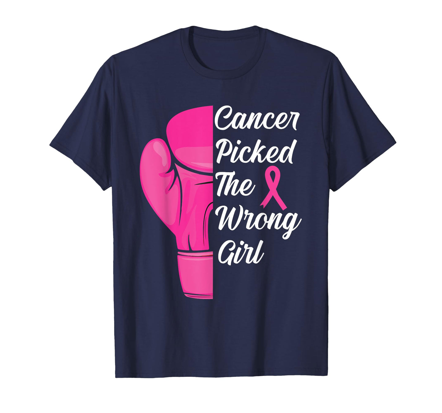 Cancer Picked The Wrong Girl Breast Cancer Awareness Support T-Shirt