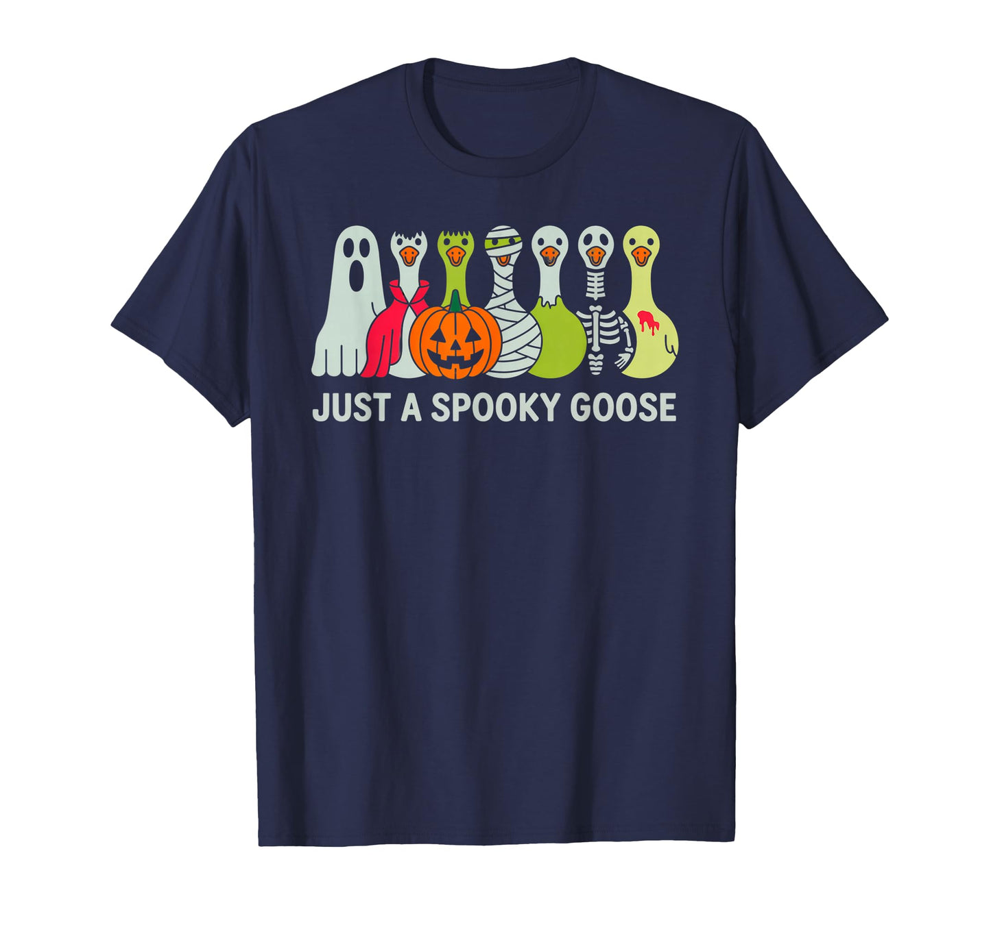 Just A Spooky Goose Halloween Silly Goose Funny Halloween T-Shirt