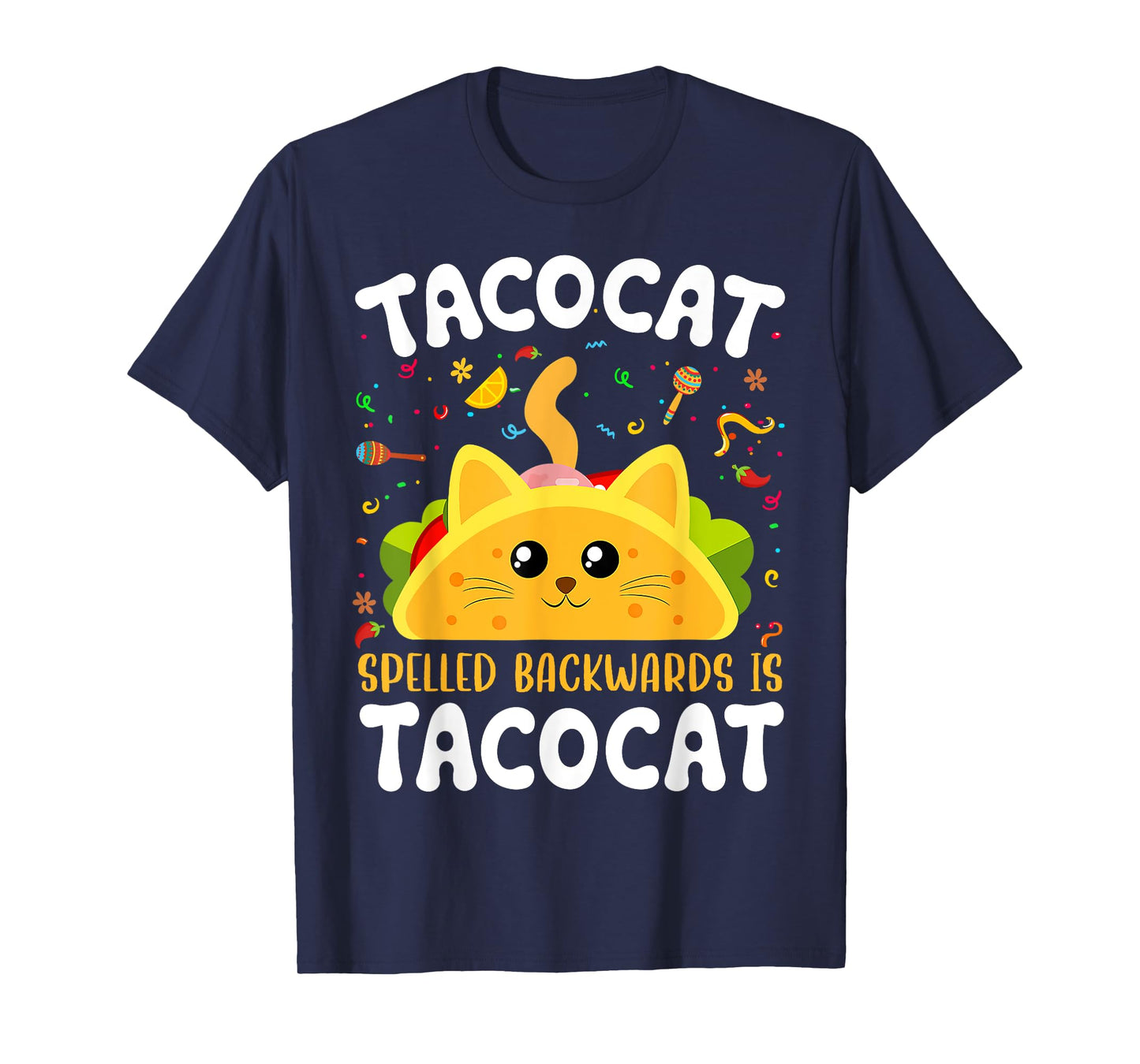Tacocat Spelled Backward is Tacocat Tacos and Cat Lovers T-Shirt