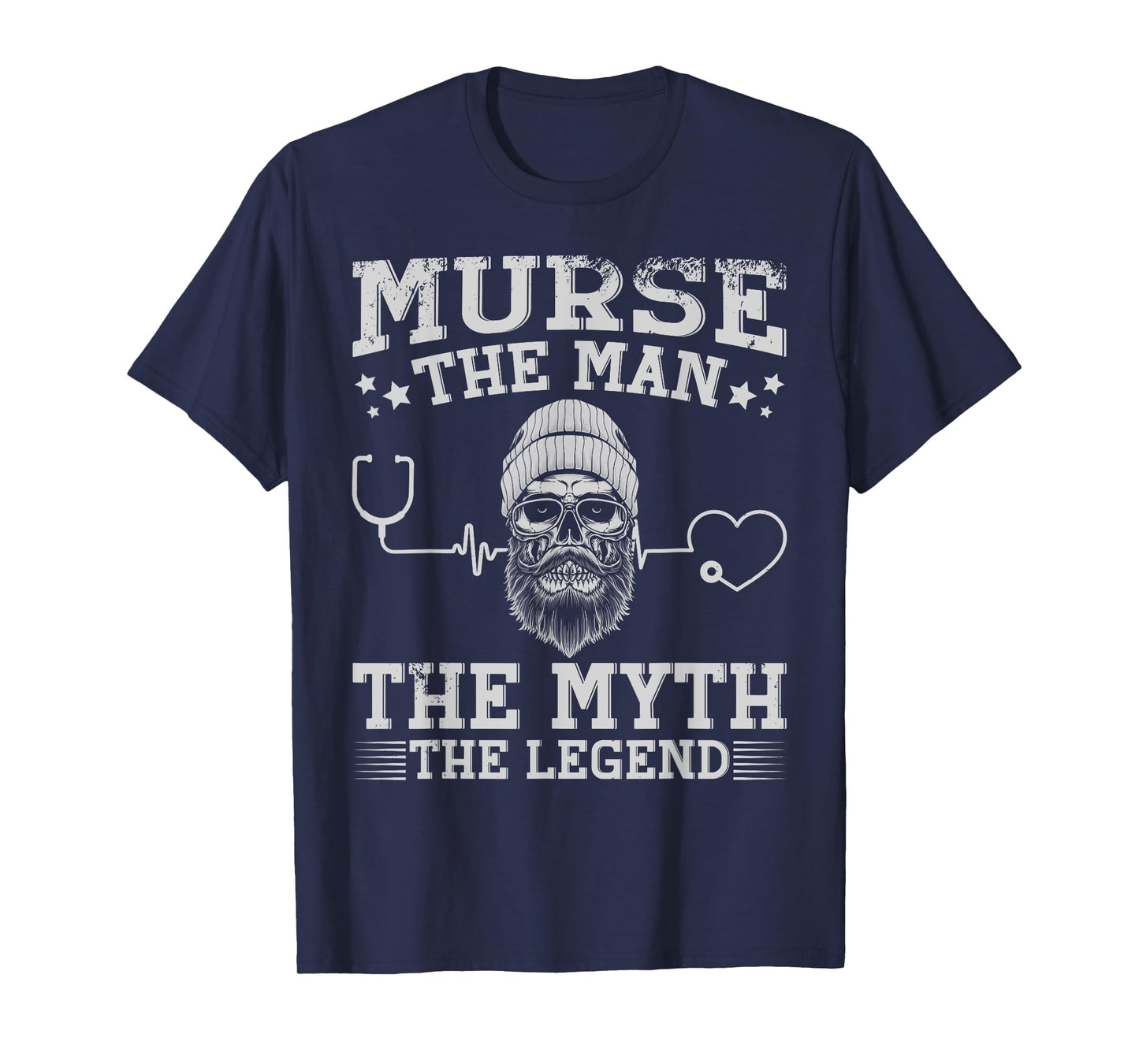 Mens The Men The Myth The Legend Male Nurse T-Shirt