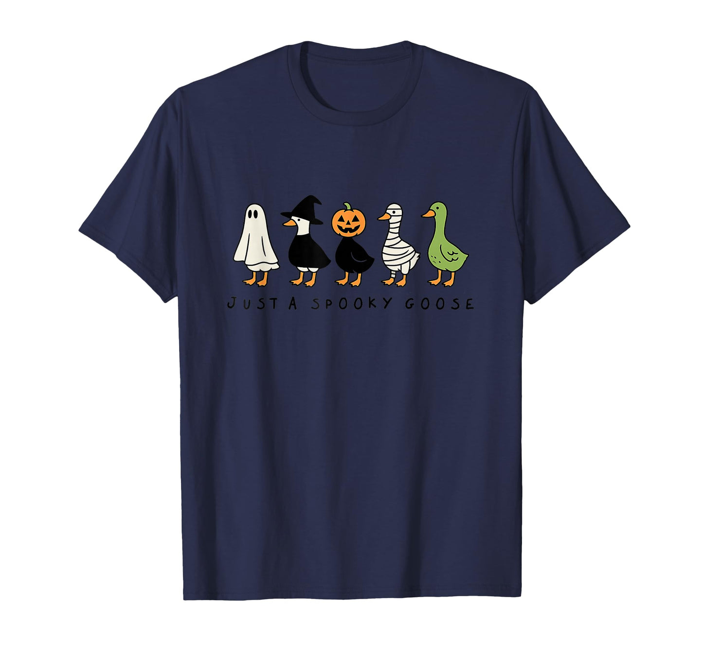 Just A Spooky Goose Halloween Silly Goose Funny Halloween T-Shirt