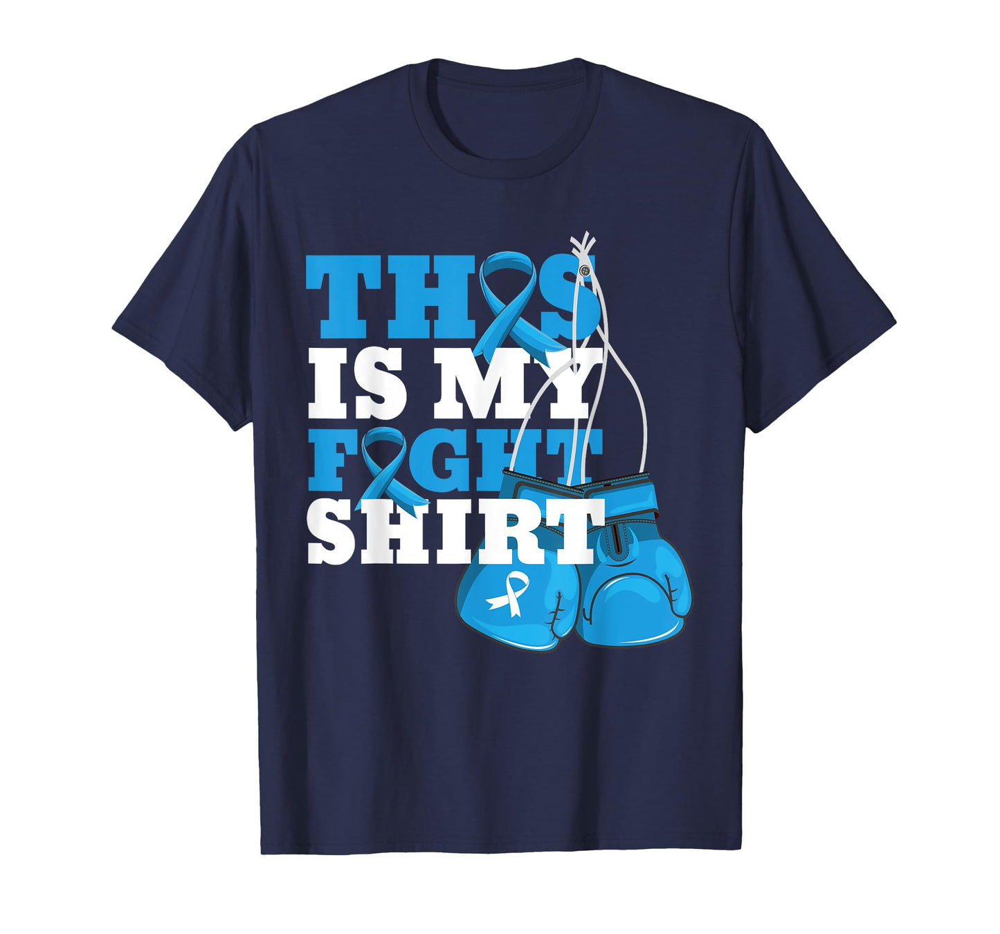 This Is My Fight Shirt Colon Cancer Fighter Support Strong T-Shirt