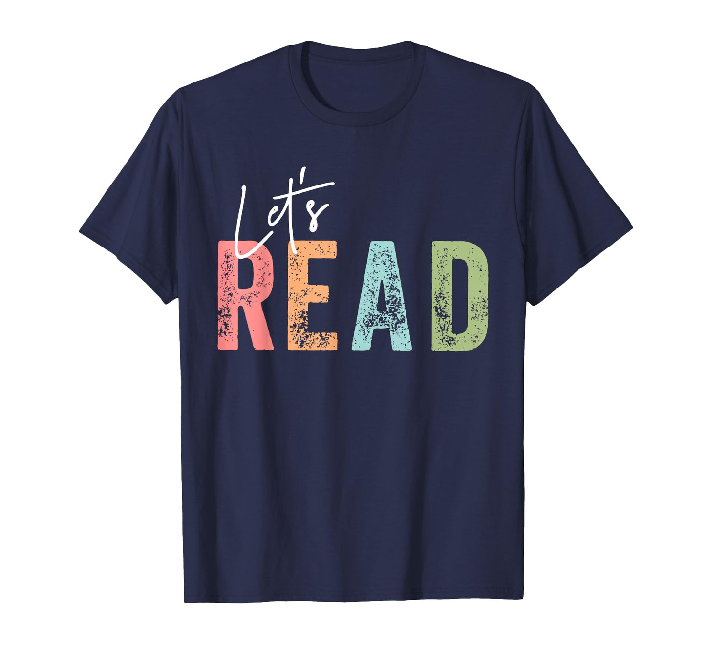 Let's Read Book Nerd Reading Book Lover Librarian Teacher T-Shirt