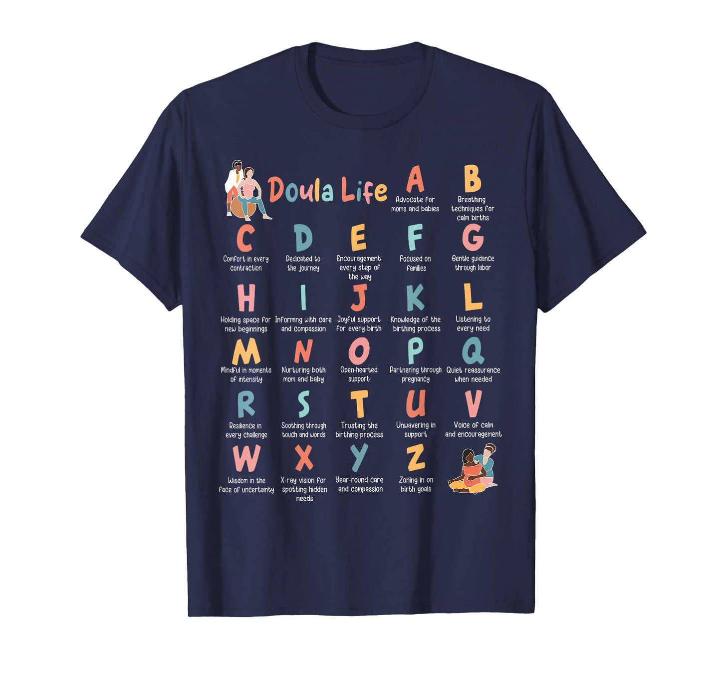 Doula Life Alphabet L And D Nurse Midwife Birth Worker T-Shirt