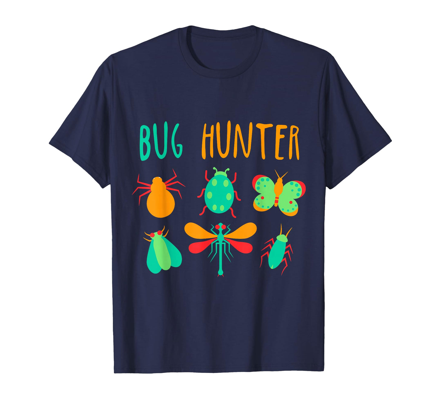 Bug Hunter Insect Lover Gift For Kids - Boys & Girls T-Shirt