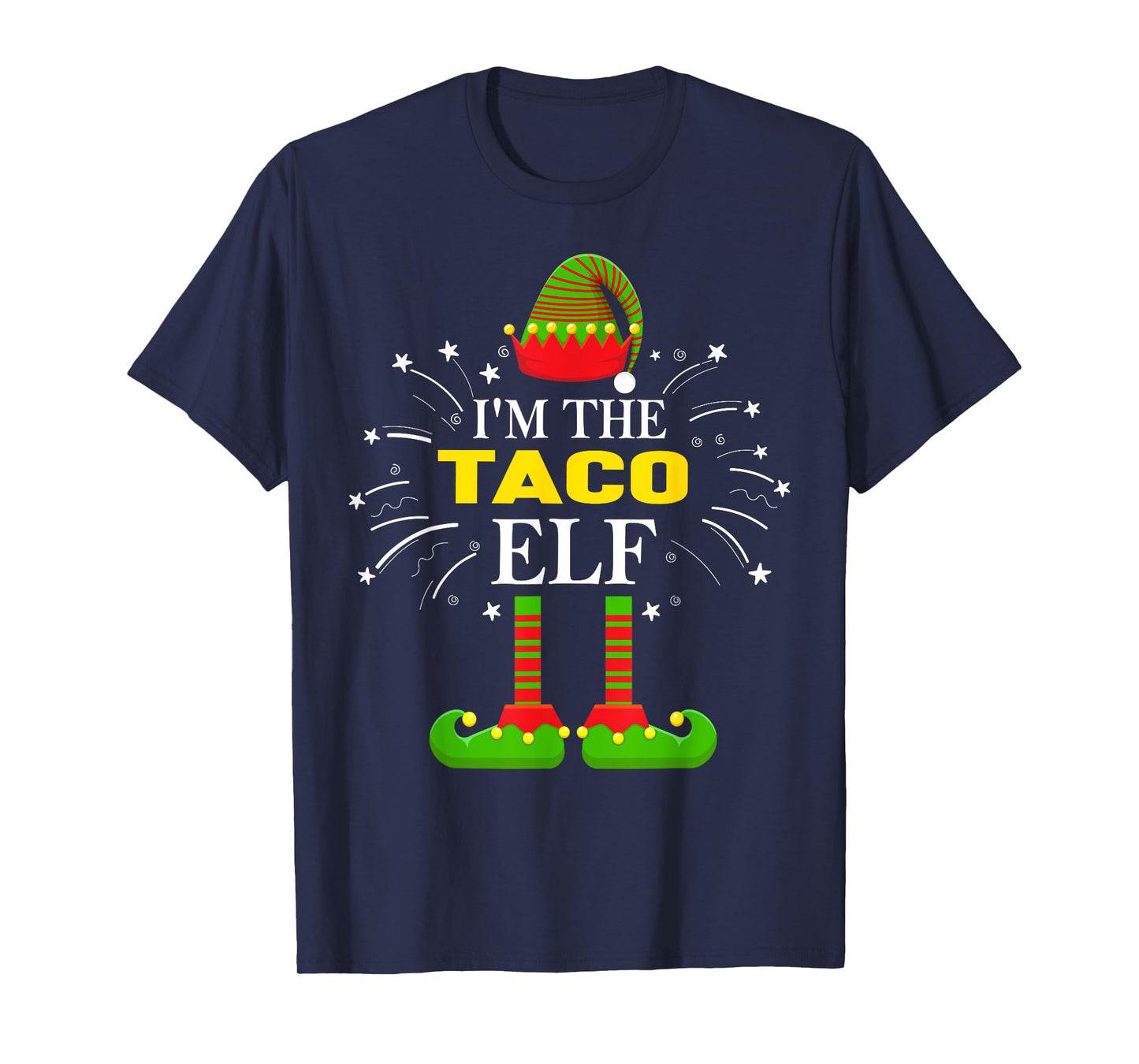 I'm The Taco Elf Matching Funny Family Elf Christmas Gifts T-Shirt