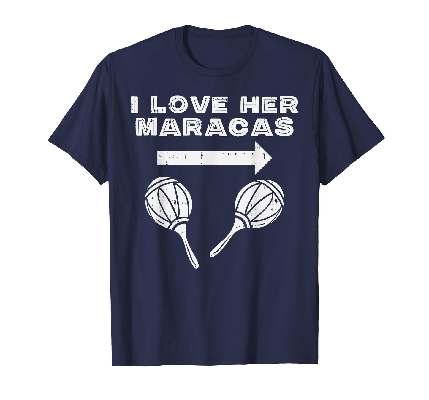 I Love Her Maracas Cinco De Mayo Matching Couple Men His T-Shirt