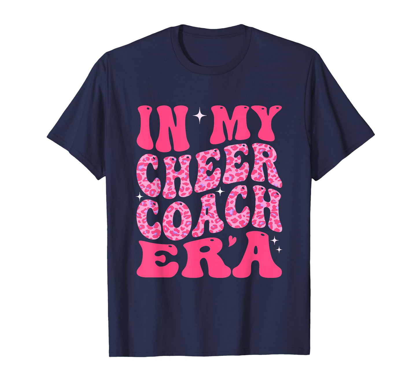 In My Cheer Coach Era Groovy Pink Leopard Women Men T-Shirt
