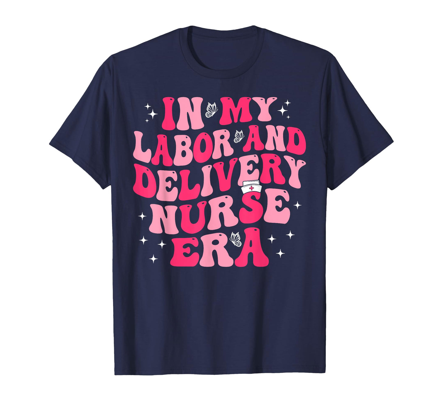 Groovy In My Labor And Delivery Nurse Era L&D Nurse T-Shirt