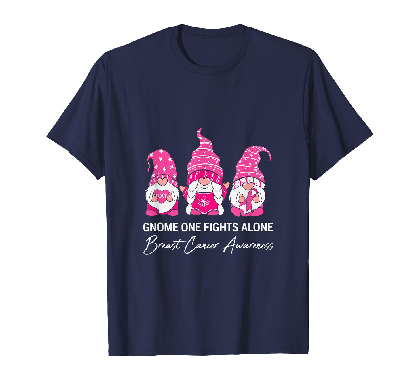 Gnome one Fights Alone Breast Cancer Awareness T-Shirt