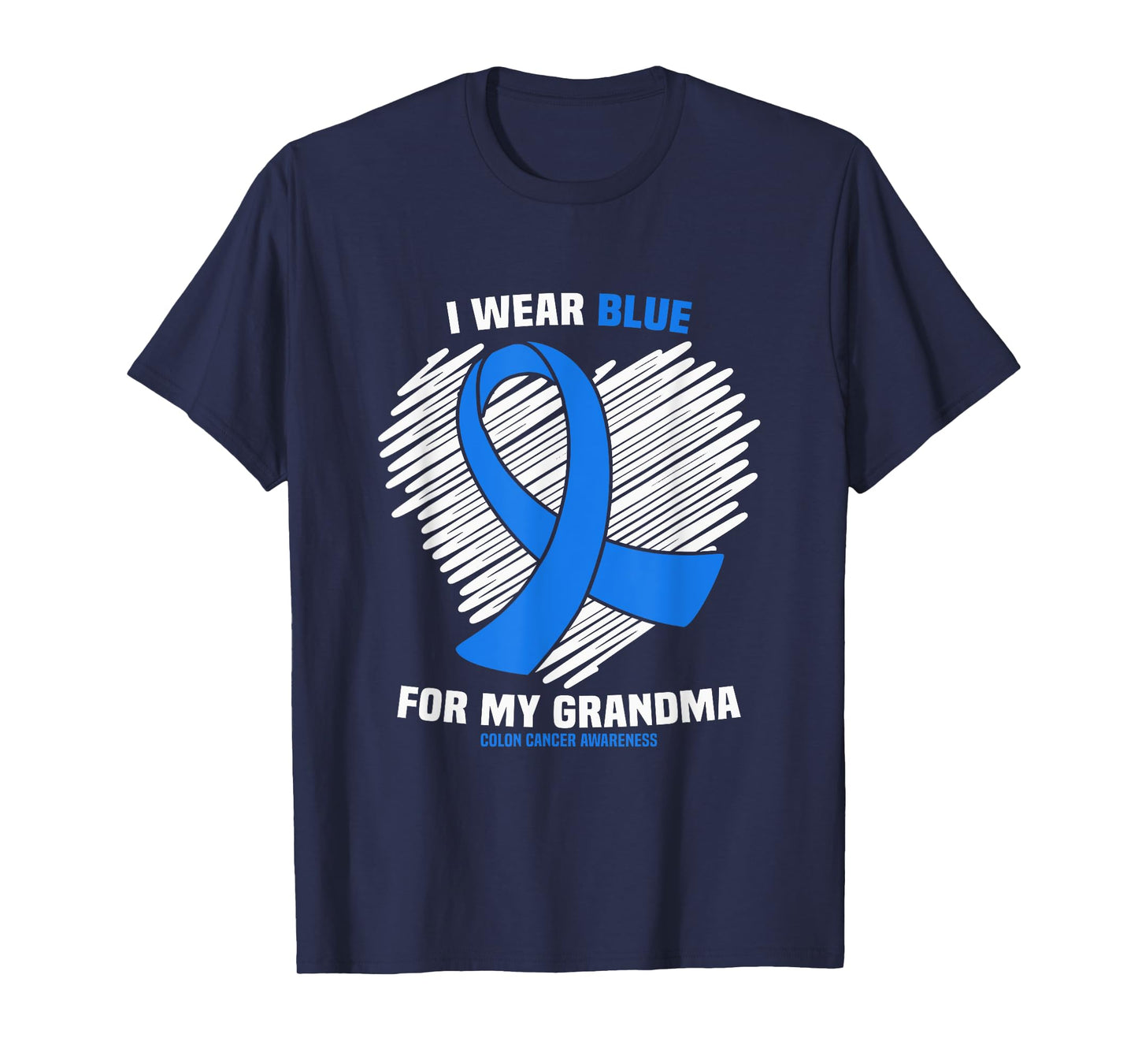 I Wear Blue For My Grandma Colon Cancer Awareness T-Shirt