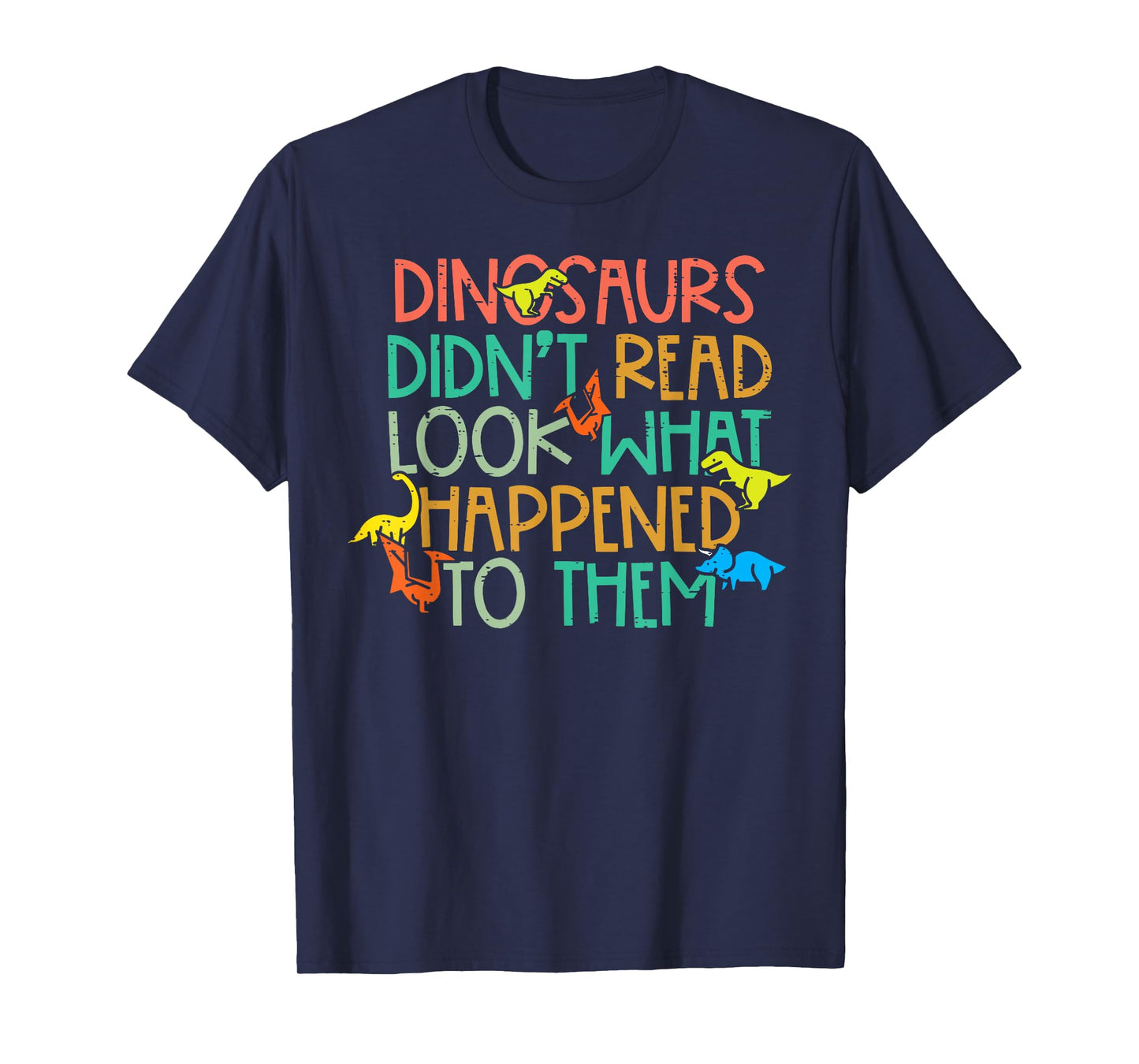 Dinosaurs Didnt Read Funny Book Lover Boys Kids Teacher T-Shirt