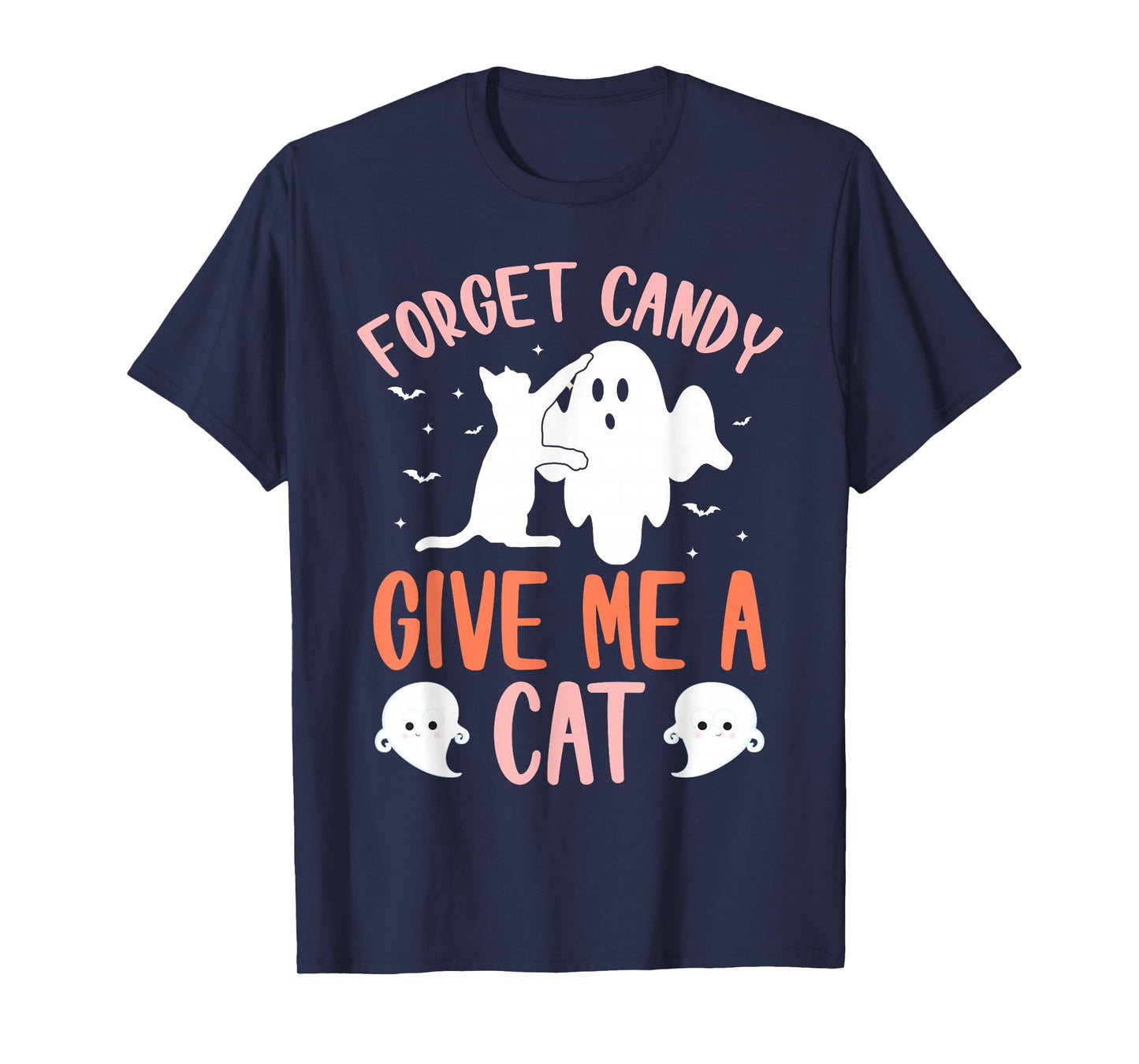 Halloween Forget Candy Give Me Cat Costume Women Men Kids T-Shirt