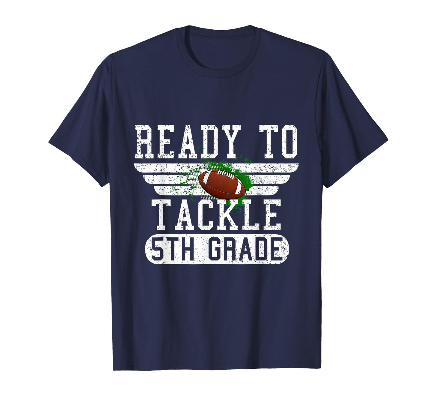 Ready To Tackle 5th Grade Football First Day Sport Boys T-Shirt